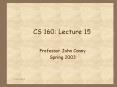 CS 160: Lecture 15 PowerPoint PPT Presentation