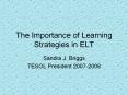 The Importance of Learning Strategies in ELT PowerPoint PPT Presentation