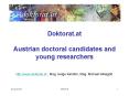 Doktorat'at Austrian doctoral candidates and young researchers PowerPoint PPT Presentation