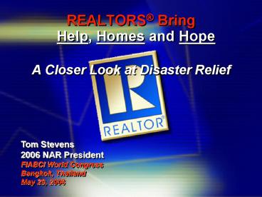 REALTORS Bring Help, Homes and Hope