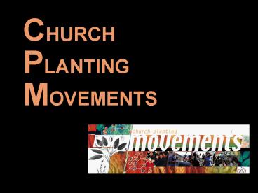 CHURCH PLANTING MOVEMENTS