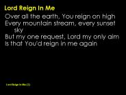 Lord Reign In Me