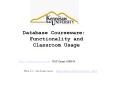 Database Courseware: Functionality and Classroom Usage PowerPoint PPT Presentation