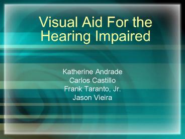 Visual Aid For the Hearing Impaired