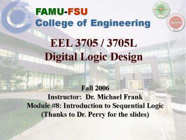 EEL 3705 / 3705L Digital Logic Design