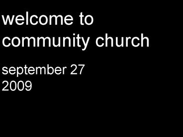welcome to community church