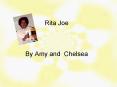 Rita Joe  By Amy and Chelsea PowerPoint PPT Presentation