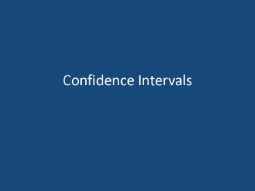 Confidence Intervals