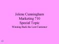 Jolene Cunningham Marketing 710 Special Topic PowerPoint PPT Presentation