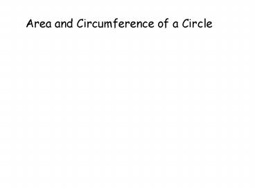 Area and Circumference of a Circle