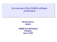An overview of the DANSE software architecture PowerPoint PPT Presentation