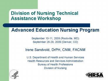 Division of Nursing Technical Assistance Workshop