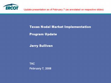 Texas Nodal Market Implementation Program Update