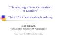 Developing a New Generation of Leaders The CCBO Leadership Academy PowerPoint PPT Presentation