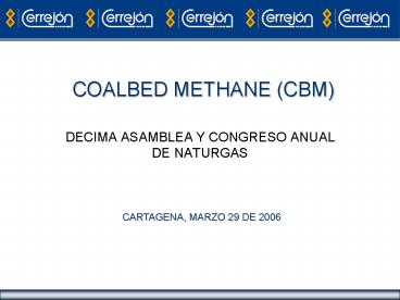 COALBED METHANE CBM