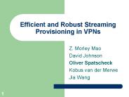 Efficient and Robust Streaming Provisioning in VPNs