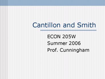 Cantillon and Smith