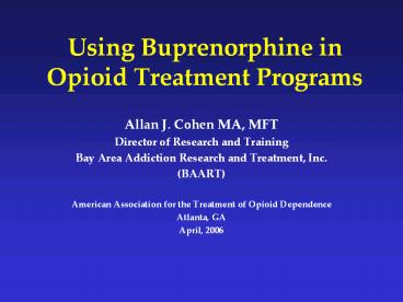 Using Buprenorphine in Opioid Treatment Programs