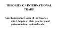THEORIES OF INTERNATIONAL TRADE PowerPoint PPT Presentation