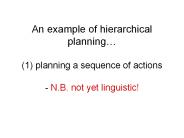 An example of hierarchical planning