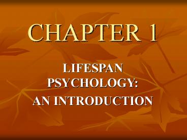 LIFESPAN PSYCHOLOGY: