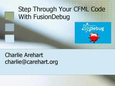 Step Through Your CFML Code With FusionDebug