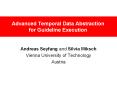 Advanced Temporal Data Abstraction for Guideline Execution PowerPoint PPT Presentation
