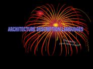 ARCHITECTURE DESCRIPTION LANGUAGES