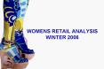 WOMENS RETAIL ANALYSIS WINTER 2006 PowerPoint PPT Presentation