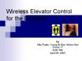 Wireless Elevator Control for the Disabled PowerPoint PPT Presentation