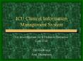 ICU Clinical Information  Management System PowerPoint PPT Presentation