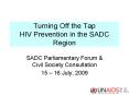 Turning Off the Tap HIV Prevention in the SADC Region PowerPoint PPT Presentation