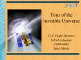 Tour of the Invisible Universe PowerPoint PPT Presentation