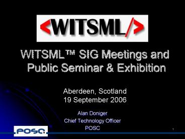 WITSML SIG Meetings and Public Seminar