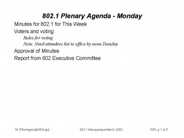 802.1 Plenary Agenda - Monday