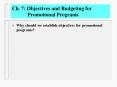 Ch. 7: Objectives and Budgeting for       Promotional Programs PowerPoint PPT Presentation