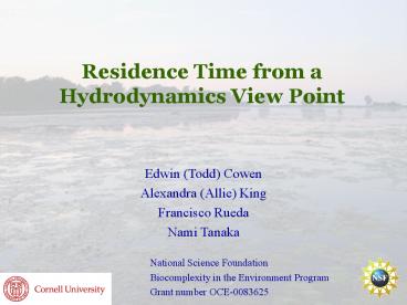 Residence Time from a Hydrodynamics View Point