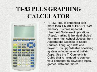 TI83 PLUS GRAPHING CALCULATOR