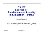 CS 267 Sources of Parallelism and Locality in Simulation 