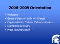 20082009 Orientation PowerPoint PPT Presentation