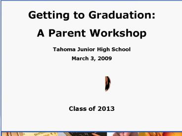 Getting to Graduation: