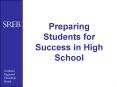 Preparing Students for Success in High School PowerPoint PPT Presentation
