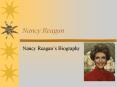 Nancy Reagan PowerPoint PPT Presentation