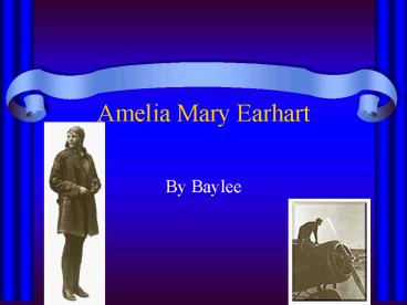 Amelia Mary Earhart
