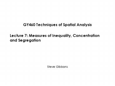 GY460 Techniques of Spatial Analysis