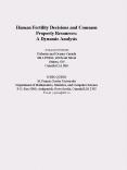Human Fertility Decisions and Common Property Resources: A Dynamic Analysis GORAZD RUSESKI Fisheries PowerPoint PPT Presentation