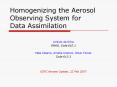 Homogenizing the Aerosol Observing System for Data Assimilation PowerPoint PPT Presentation