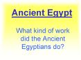 Ancient Egypt PowerPoint PPT Presentation