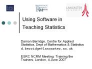 Using Software in Teaching Statistics
