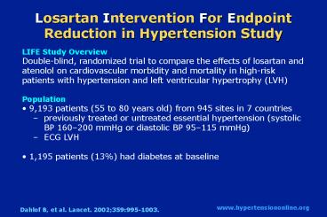 Losartan Intervention For Endpoint Reduction in Hypertension Study